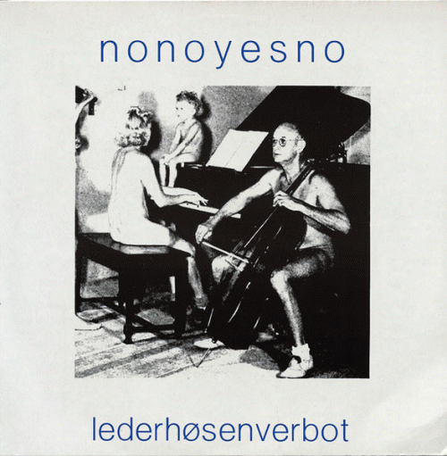 Nonoyesno : Lederhøsenverbot