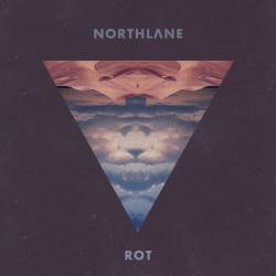 Northlane : Rot