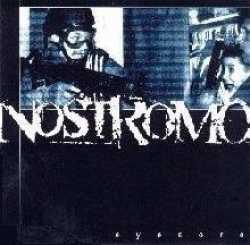 Nostromo : Eyesore