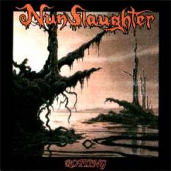 Nunslaughter : Rotting