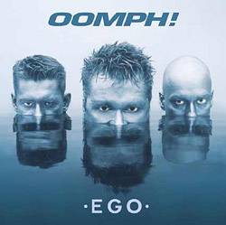 Oomph : Ego