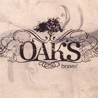 Oaks : Bravo!