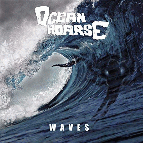Oceanhoarse : Waves