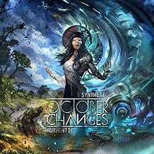 October Changes : Synthetic - Authentic