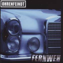 Ohrenfeindt : Fernweh