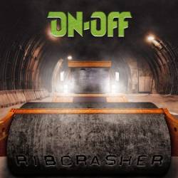 On-Off : Ribcrasher