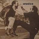 Onedice : Life