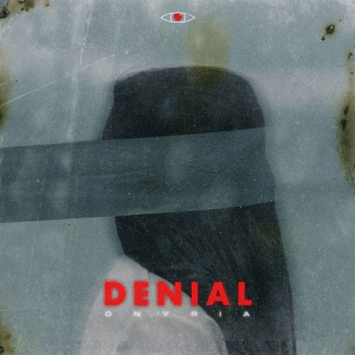 Onyria : Denial