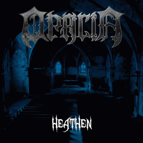 Opacia : Heathen
