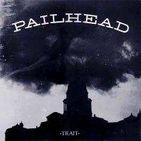 Pailhead : Trait