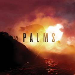 Palms : Palms