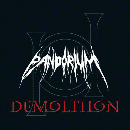 Pandorium : Demolition