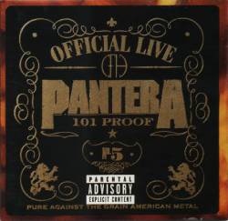 Pantera : Official Live: 101 Proof, chronique, tracklist, mp3, paroles