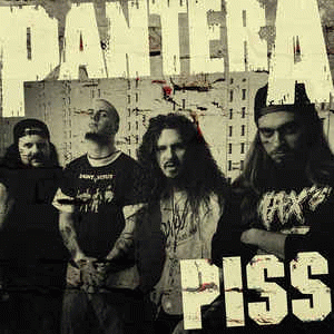 Pantera : Piss