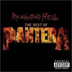 Pantera : Reinventing Hell, chronique, tracklist, mp3, paroles
