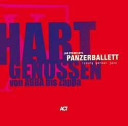 Panzerballett : Hart Genossen Von Abba Bis Zappa