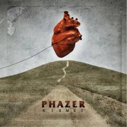 Phazer : Kismet