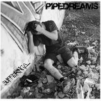 Pipedreams : Sufferings