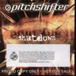 Pitchshifter : Shutdown