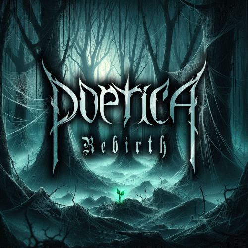Poetica : Rebirth