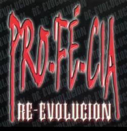 Pro-Fé-Cia : Re-Evolución