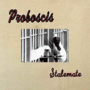 Proboscis : Stalemate