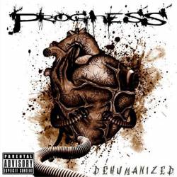 Progness : Dehumanized