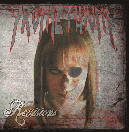 Promethium : Revisions Promethium : Revisions