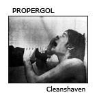 Propergol : Cleanshaven