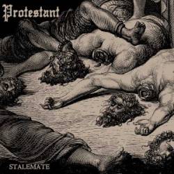 Protestant : Stalemate