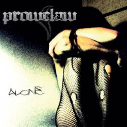 Prowclaw : Alone