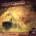 Psytronix : Servilization