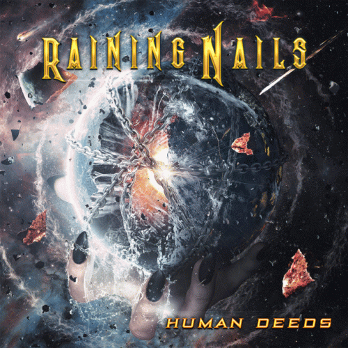 Raining Nails : Human Deeds