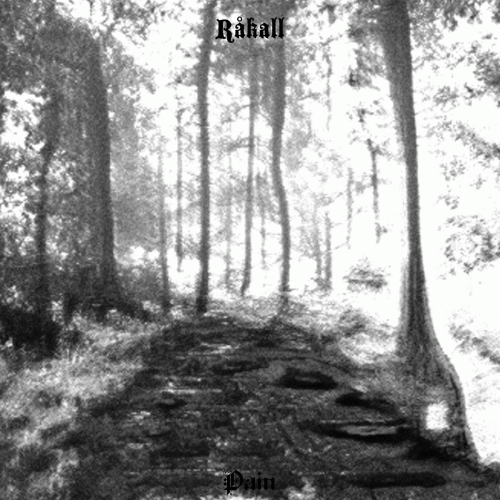 Råkall : Pain