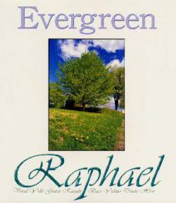 Raphael : Evergreen
