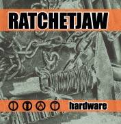 Ratchetjaw : Hardware