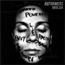 Reformers : Abolish