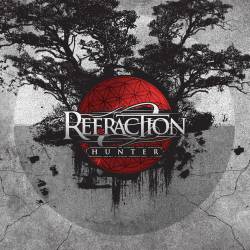 Refraction : Hunter