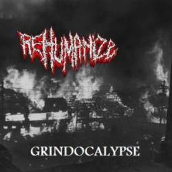 Rehumanize : Grindocalypse Rehumanize : Grindocalypse