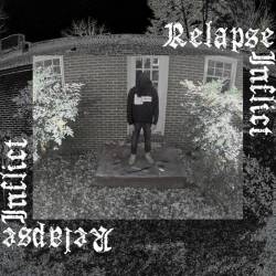 Relapse (USA) : Inflict