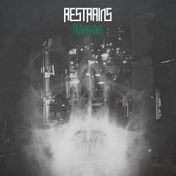 Restrains : Drowntown