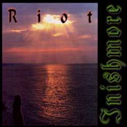 Riot : Inishmore