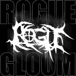Rogue (USA) : Gloom