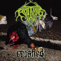 Rotting (CAN) : Crushed