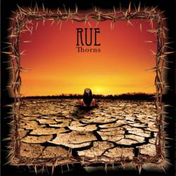 Rue : Thorns