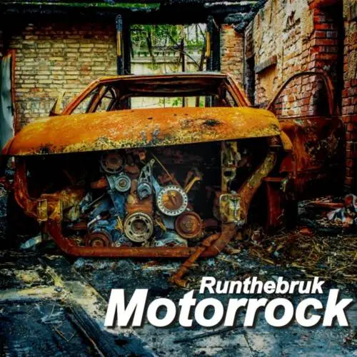 Runthebruk : Motorrock