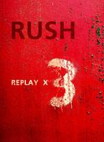 Rush : Replay
