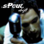 Spout : Drift