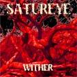 Satureye : Wither