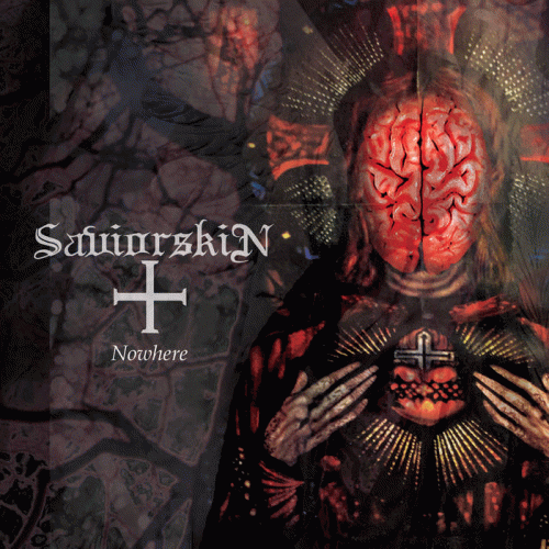Saviorskin : Nowhere